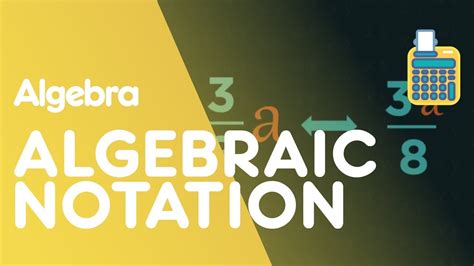 Algebraic Notation Introduction To Algebra Algebra Maths