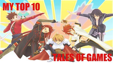 TOP 10 BEST TALES OF GAMES I PLAYED SO FAR - YouTube