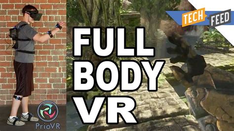 PrioVR Full Body Virtual Reality YouTube