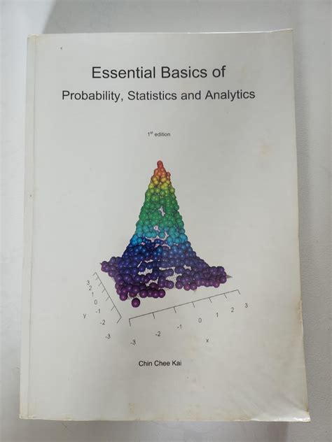 Essential Basics Of Probability Statistics And Analytics Textbook