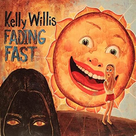 Fading Fast By Kelly Willis On Amazon Music Uk