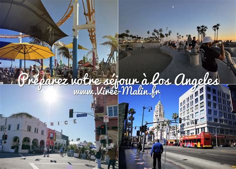 Que Faire à Los Angeles Que Visiter à La Le Guide Virée Malinfr