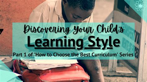 How To Determine Your Childs Learning Style Part 1 Of The How To