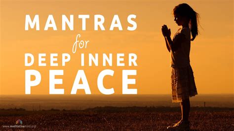 Mantras For Deep Inner Peace Powerful Mantras Mantras Inner