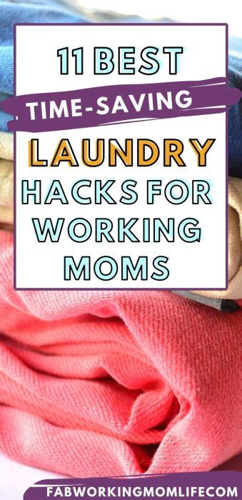 Time Saving Laundry Hacks For Busy Working Moms Fab Working Mom Life