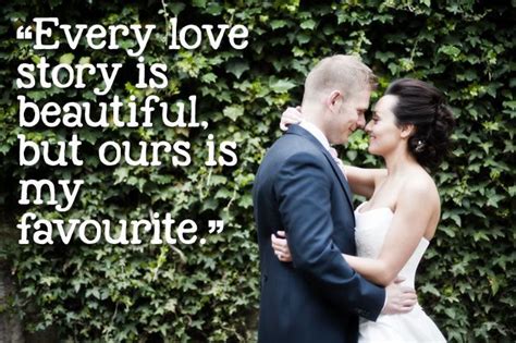 The Most Romantic Quotes For Your Wedding Wedding Ideas Magazine