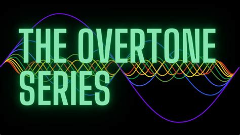 Overtone Series Youtube