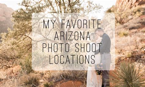 My Top 6 Arizona Photo Shoot Locations Megan Lee Photography