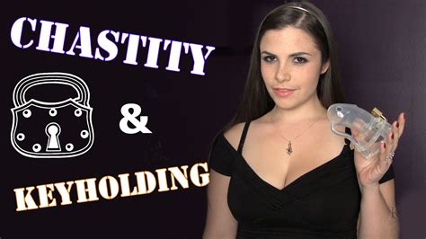 Chastity And Keyholding YouTube