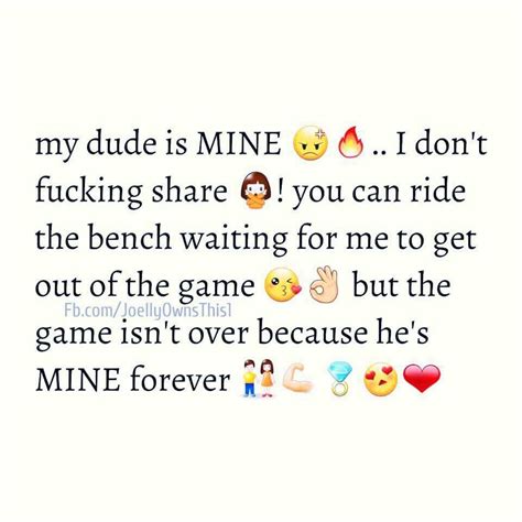 Hes Mine Forever Relationship Quotes Hes Mine How To Get