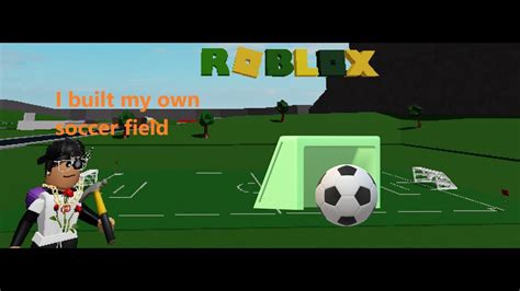 I Built My Very Own Soccer Field In Bloxburg Youtube