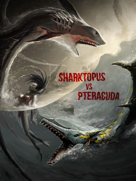 Prime Video Sharktopus Vs Pteracuda