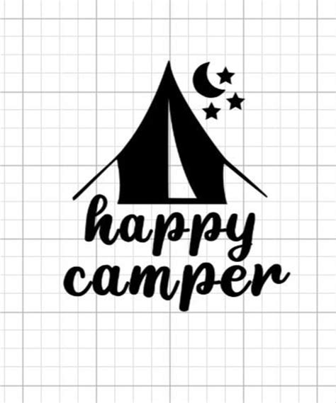 Happy Camper Tent Svg Cut File For Cricut Instant Download Etsy