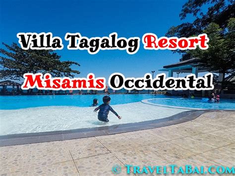 Villa Tagalog Beach Resort Ozamiz City Misamis Occidental