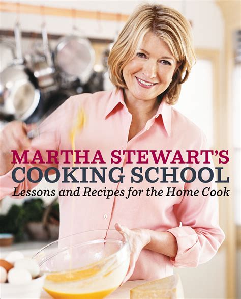Martha Stewarts Cooking School By Martha Stewart Penguin Books Australia