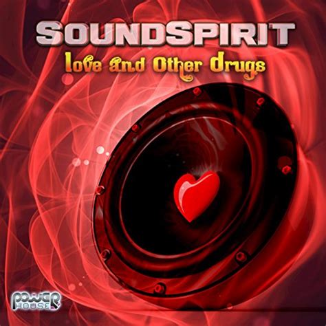 Love And Other Drugs Soundspirit Mp3 Downloads