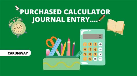 Purchased Calculator Journal Entry Carunway