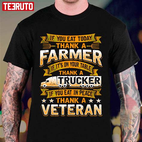 thank a farmer thank a trucker thank a veteran unisex t shirt teeruto