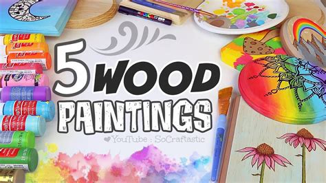 Painting On Wood 5 Easy Art Design Ideas With Acrylic Paint Youtube