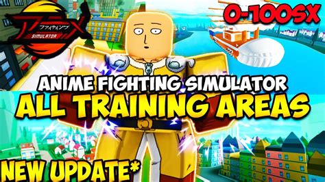 All Training Areas New Update In Anime Fighting Simulator Youtube