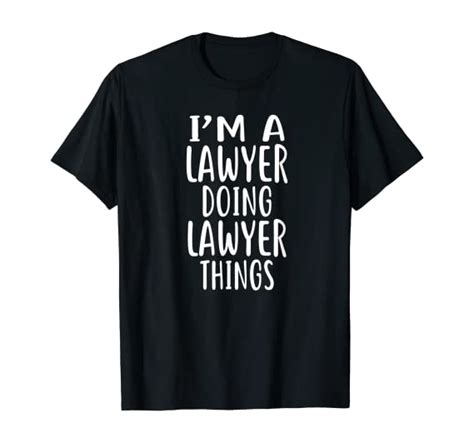 Im A Lawyer Doing Lawyer Things T Shirt Lawyers T Shirt