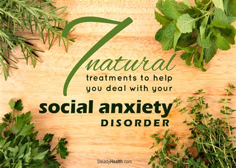 7 Natural And Herbal Treatments To Help You Deal With Your Social Anxiety Disorder Mental