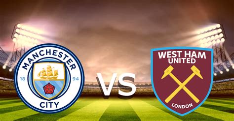 Manchester City Vs West Ham United Tickets Queen