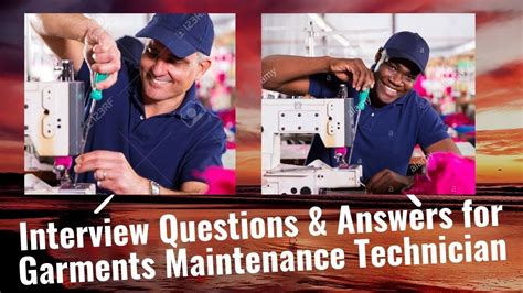 Interview Questions And Answers For Garments Maintenance Technician