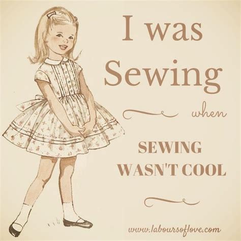 Pin By Twogonecoastal On Inspired Themes Sewing Quotes Sewing Humor