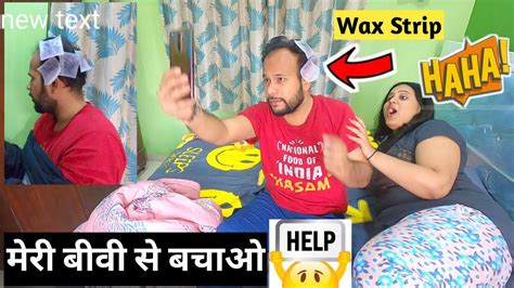 Wax Strip On Head Geet Di Mummy Prank On Wife Ka Youtube