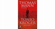 Tonio Kröger by Thomas Mann