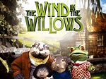 The Wind in the Willows Pictures - Rotten Tomatoes