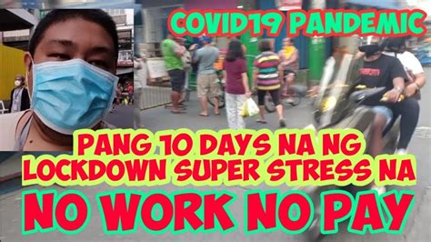 Maybe you would like to learn more about one of these? 10th Day of NCR LOCKDOWN. NO WORK NO PAY - YouTube