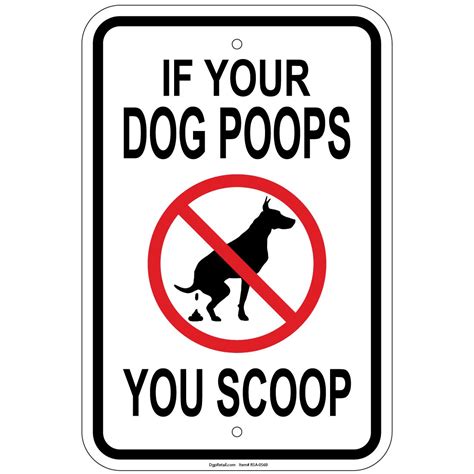 Heavy Gauge If Your Dog Poops You Scoop Sign 12 X 18 Inch