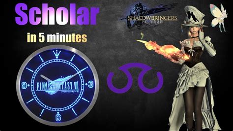 Scholarsch In 5 Minutes Final Fantasy Xiv Job Overview Youtube