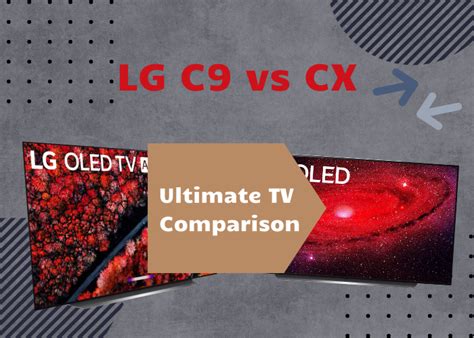 LG C Vs CX Ultimate TV Comparison