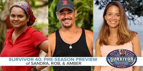 Survivor 40 Roundtable 1 Previewing Sandra Rob And Amber
