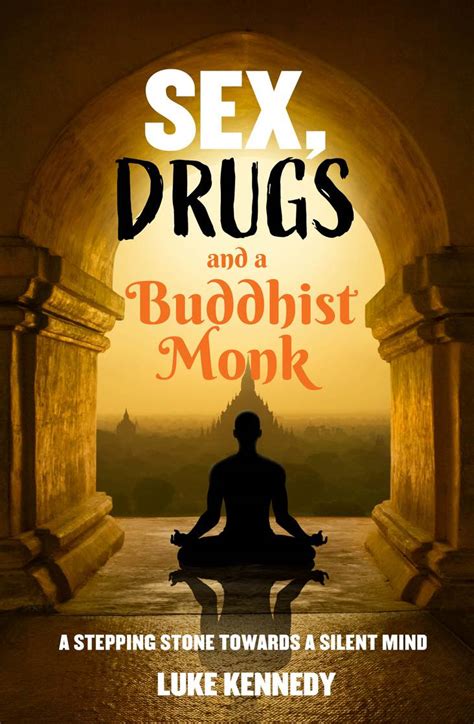 Sex Drugs And Buddhist Monk Better Reading