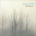 Bare Trees | Fleetwood Mac’s Official Website