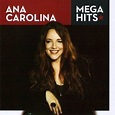Cd Coletânea Ana Carolina - Mega Hits - The Originals
