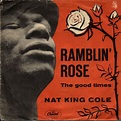 Nat King Cole - Ramblin' Rose (Vinyl) | Discogs