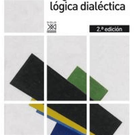 Lógica Formal Lógica Dialéctica