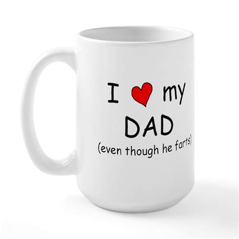 I Love Dad Fart Humor Large Mug By Dadfartsshirts