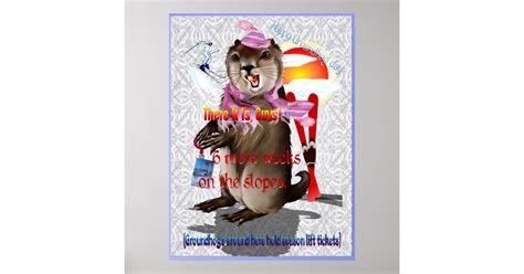 Groundhog Day 6 More Weeks Poster Zazzle