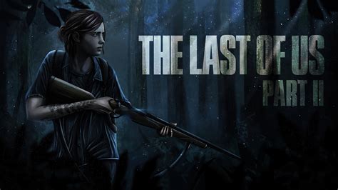 3840x2160 The Last Of Us Part Ii 4k Artwork 4k Hd 4k Wallpapersimagesbackgroundsphotos And