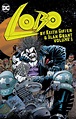 Lobo by Keith Giffen & Alan Grant Vol. 1 | Fresh Comics