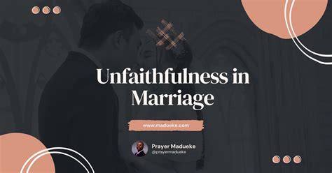 Unfaithfulness In Marriage Prayer M Madueke