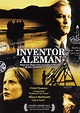 El inventor alemán (2004) | laspelisquevemos