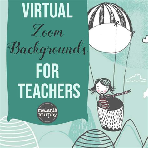 Free Virtual Zoom Backgrounds For Teachers Melanie Murphy Green Screen