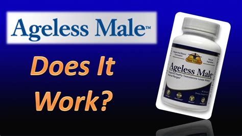 Ageless Male Does It Work Independent Ageless Male Reviews Youtube